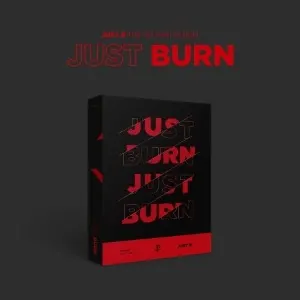 JUST B — JUST BURN