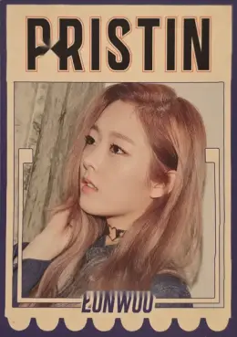 Eunwoo · Hi! PRISTIN