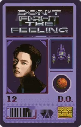 D.O. · Don't Fight the Feeling